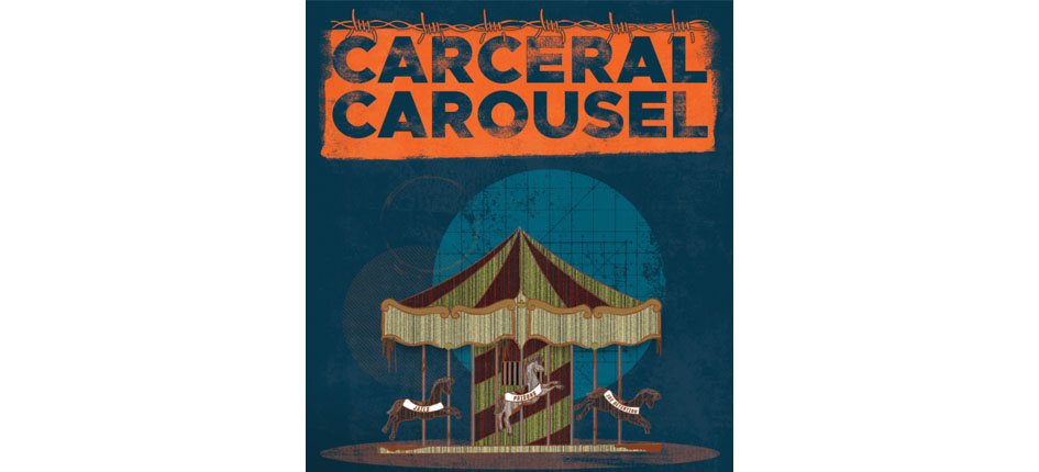 Carceral Carousel report cover.