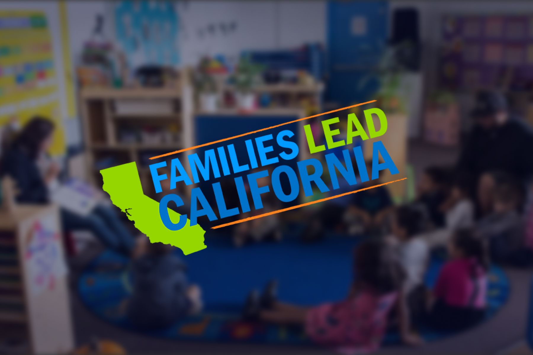 Families Lead California Initiative